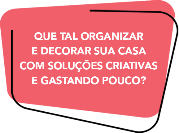 Organize sua casa